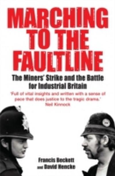 Marching to the Fault Line
