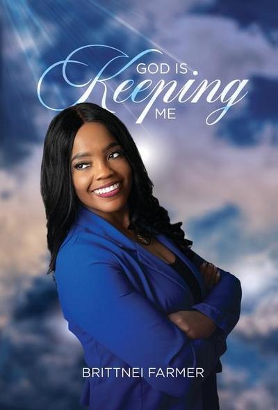 God is Keeping Me