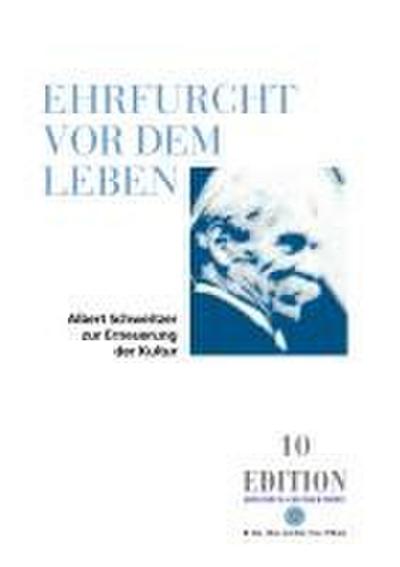 Ehrfurcht vor dem Leben