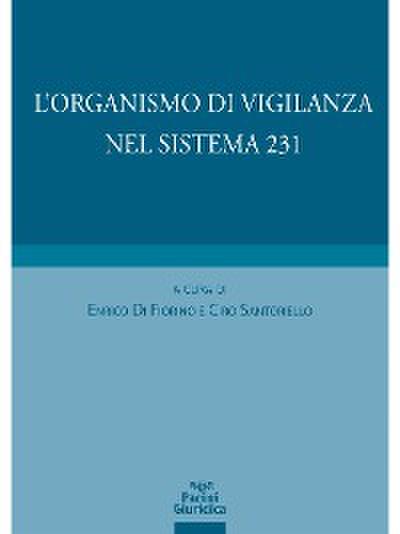 L’organismo di vigilanza nel sistema 231