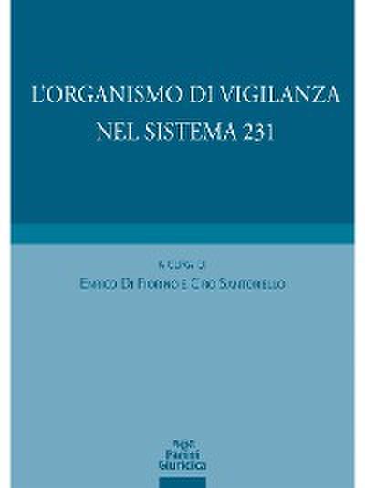 L’organismo di vigilanza nel sistema 231