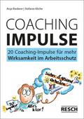 20 Coaching-Impulse für mehr Wirksamkeit im Arbeitsschutz