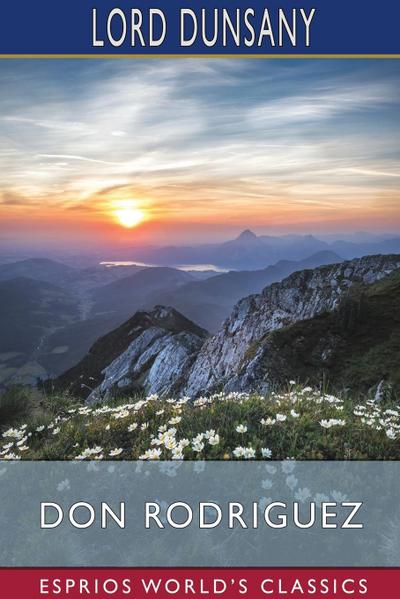 Don Rodriguez (Esprios Classics)