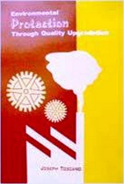 Environmental Protection through Quality Upgradation