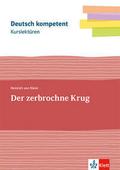 Kurslektüre Heinrich von Kleist: Der zerbrochne Krug
