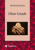 Ohne Gnade