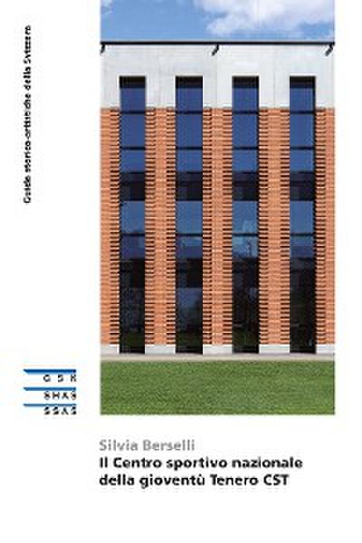 Il Centro sportivo nazionale della gioventù Tenero CST
