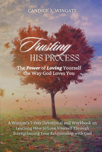 Trusting His Process