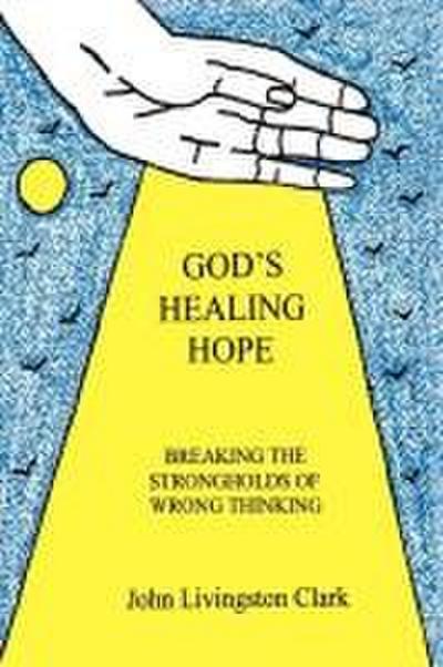 God’s Healing Hope