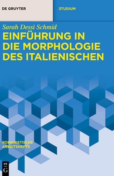 Einführung in die Morphologie des Italienischen