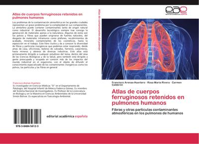 Atlas de cuerpos ferruginosos retenidos en pulmones humanos