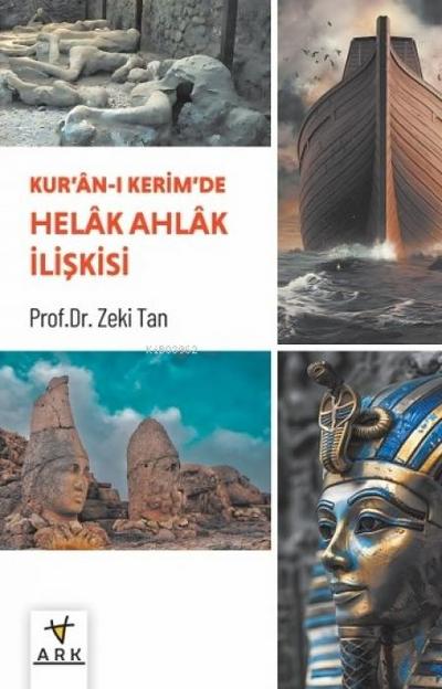 Kuran-i Kerimde Helak Ahlak Iliskisi