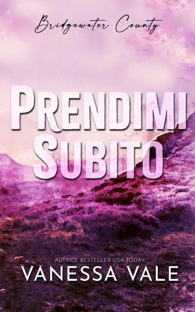 Prendimi subito