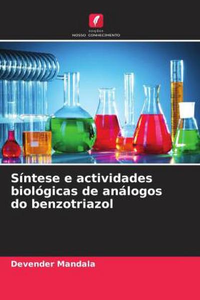 Síntese e actividades biológicas de análogos do benzotriazol
