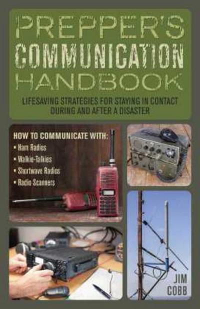 Prepper’s Communication Handbook