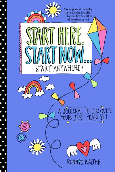 Start Here, Start Now...Start Anywhere