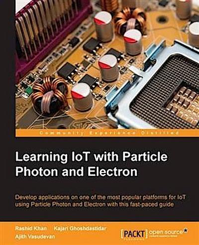 Learning IoT with Particle Photon and Electron