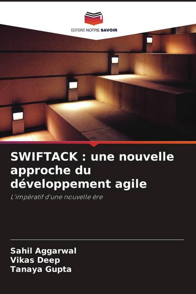 SWIFTACK : une nouvelle approche du développement agile