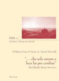 che solo amore e luce ha per confine