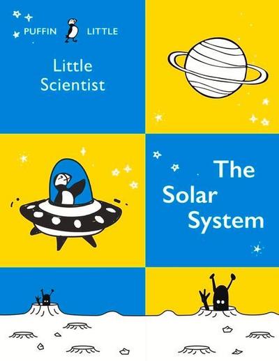 Puffin Little Scientist: The Solar System