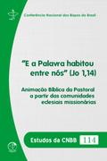 "E a Palavra habitou entre nós" (Jo 1,14)