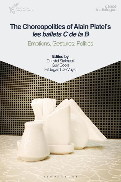 The Choreopolitics of Alain Platel’s les ballets C de la B