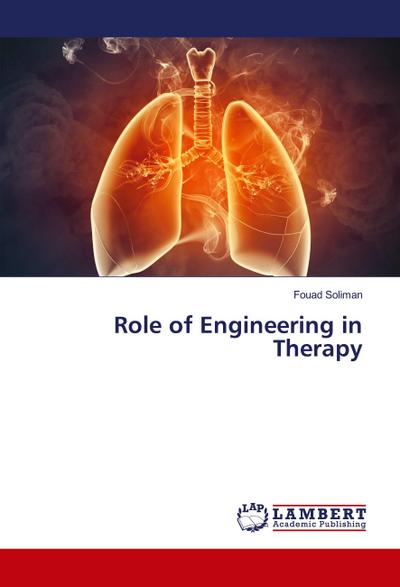 Role of Engineering in Therapy