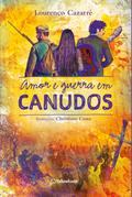 Amor e guerra em Canudos