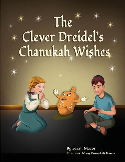 The Clever Dreidel’s Chanukah Wishes