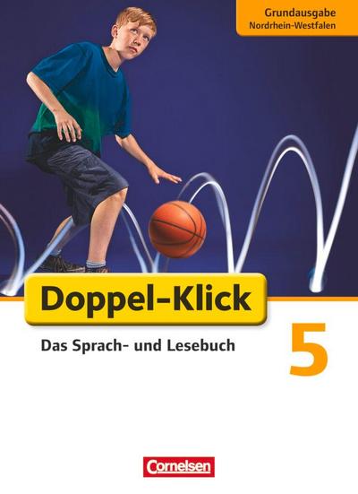 Doppel-Klick - Grundausgabe Nordrhein-Westfalen. 5. Schuljahr. Schülerbuch