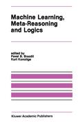 Machine Learning, Meta-Reasoning and Logics