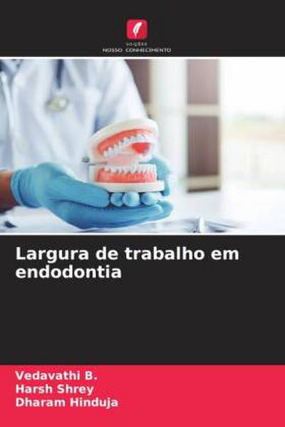 Largura de trabalho em endodontia