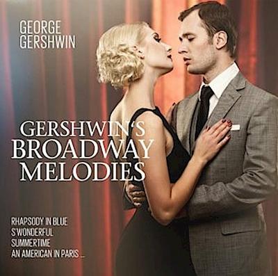 Gershwin Plays Gershwin Broadway Melodies