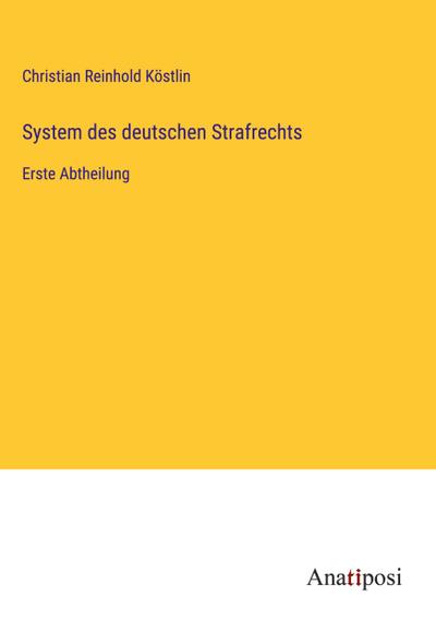 System des deutschen Strafrechts