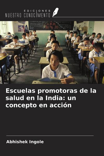 Escuelas promotoras de la salud en la India: un concepto en acción