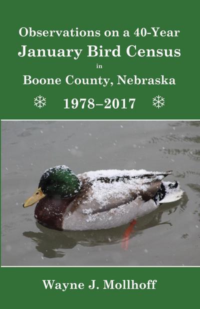 Observations  on a 40-Year  January Bird Census in Boone County, Nebraska,  1978-2017