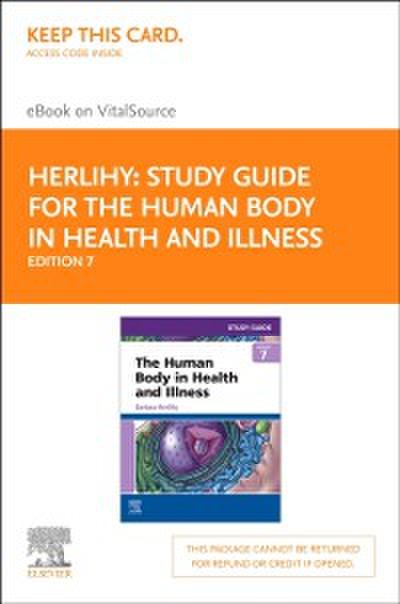 Study Guide for The Human Body in Health and Illness - E-Book