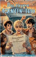 Das clevere Agenten-Trio
