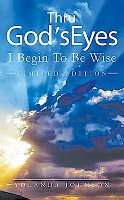 Thru God’s Eyes I Begin To Be Wise (B&W Version)