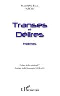 TRANSES ET DELIRES