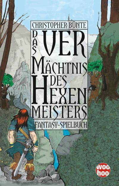 Das Vermächtnis des Hexenmeisters