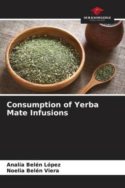 Consumption of Yerba Mate Infusions