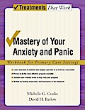Mastery of Your Anxiety and Panic