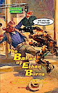 The Ballad of Ethan Burns