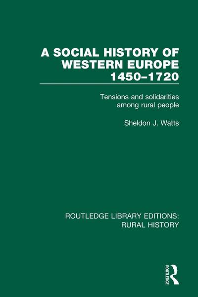 A Social History of Western Europe, 1450-1720