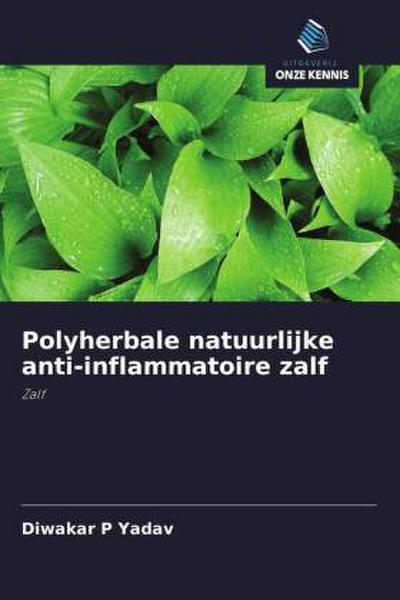 Polyherbale natuurlijke anti-inflammatoire zalf