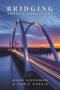Bridging America’s Skills Gap