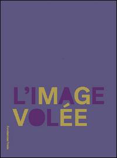 L’Image Volée
