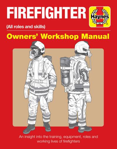 Firefighter Owners’ Workshop Manual