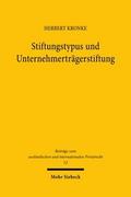 Stiftungstypus und Unternehmerträgerstiftung